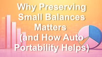 Why Preserving Small Balances Matters